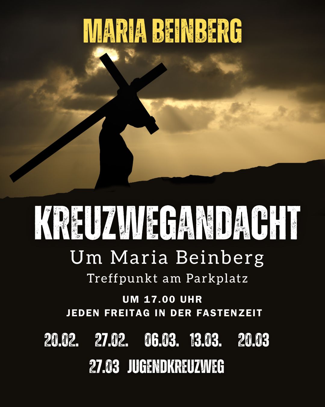 Kreuzwegandacht in der Fastenzeit um Maria Beinberg